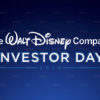 The Walt Disney Company announces next Investors Day for October