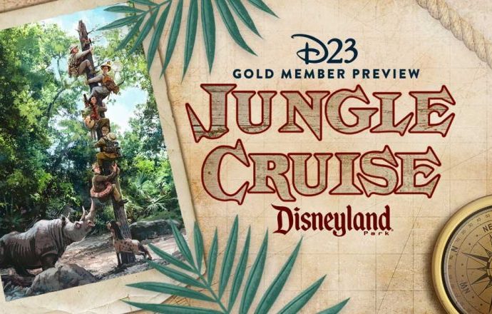 D23 Offers Gold Members Exclusive Preview of the Reimagined Jungle Cruise at Disneyland