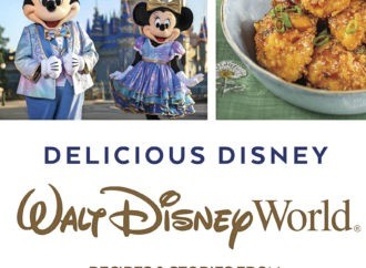 Book Review: Delicious Disney: Walt Disney World – Recipes & Stories from the Most Magical Place on Earth